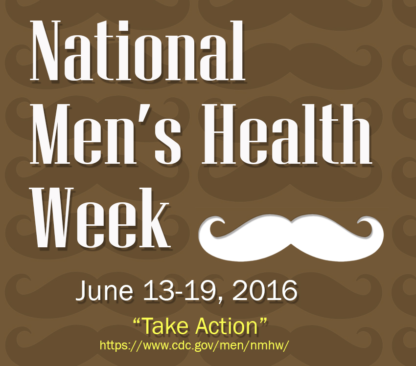 Celebrate National Men’s Health Week 2016